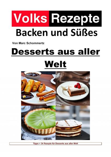 Produktbild: Volksrezepte Backen und S&uuml;&szlig;es - Desserts aus aller Welt