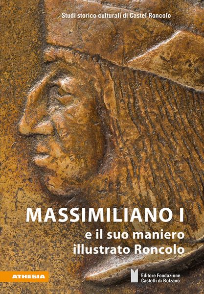 Produktbild: Massimiliano I e il suo maniero illustrato Roncolo