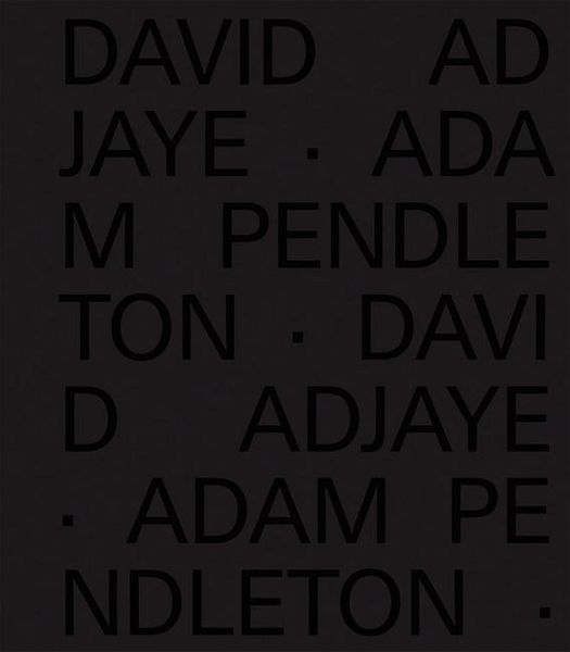 Produktbild: David Adjaye Adam Pendleton