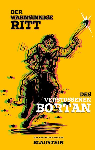 Produktbild: Der wahnsinnige Ritt des Versto&szlig;enen Bortan