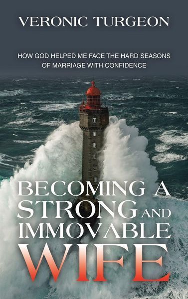 Produktbild: Becoming a Strong and Immovable Wife