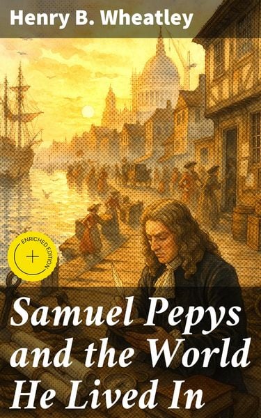 Produktbild: Samuel Pepys and the World He Lived In