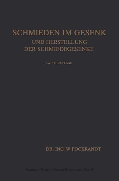 Produktbild: Schmieden im Gesenk und Herstellung der Schmiedegesenke