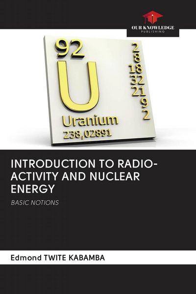 Produktbild: Introduction To Radio-Activity and Nuclear Energy