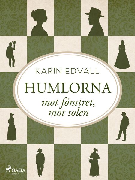 Produktbild: Humlorna : mot f&ouml;nstret, mot solen
