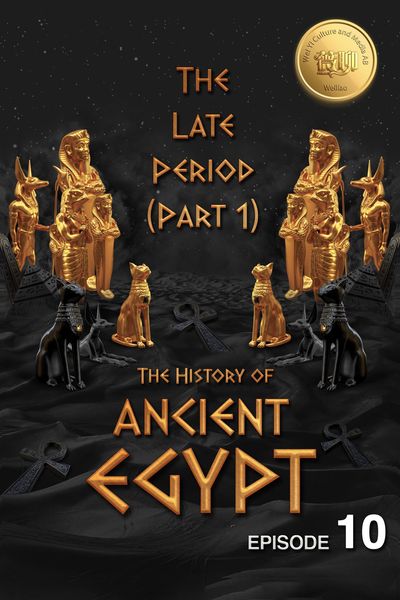 Produktbild: The History of Ancient Egypt: The Late Period (Part 1): Weiliao Series (Ancient Egypt Series, #10)