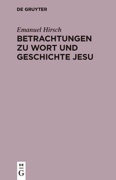 Produktbild: Betrachtungen zu Wort und Geschichte Jesu