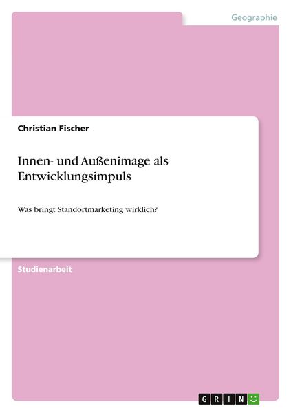 Produktbild: Innen- und Außenimage als Entwicklungsimpuls