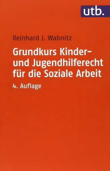 Produktbild: Grundkurs Kinder- und Jugendhilferecht f&uuml;r die Soziale Arbeit