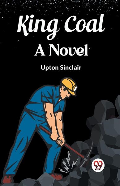 Produktbild: King Coal A Novel