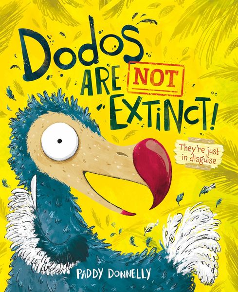 Produktbild: Dodos Are Not Extinct