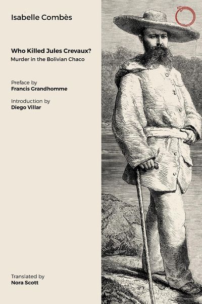 Produktbild: Who Killed Jules Crevaux?