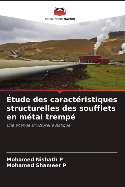 Produktbild: &Eacute;tude des caract&eacute;ristiques structurelles des soufflets en m&eacute;tal tremp&eacute;