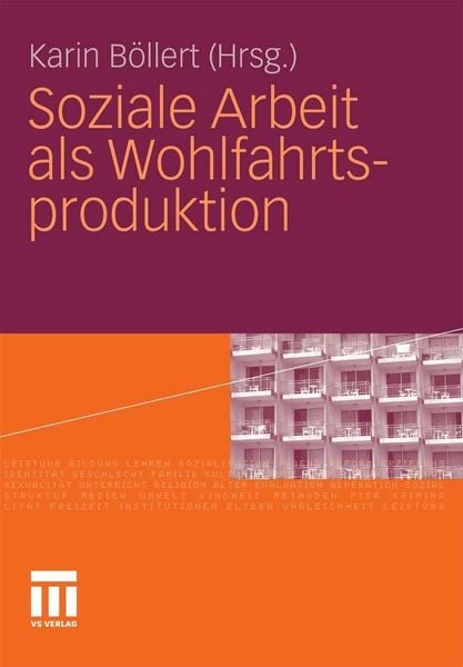 Produktbild: Soziale Arbeit als Wohlfahrtsproduktion