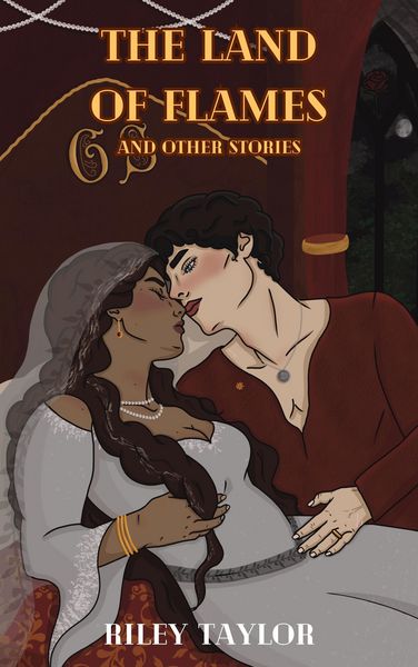 Produktbild: The Land of Flames and Other Stories (The Kingdoms Set Ablaze, #2)