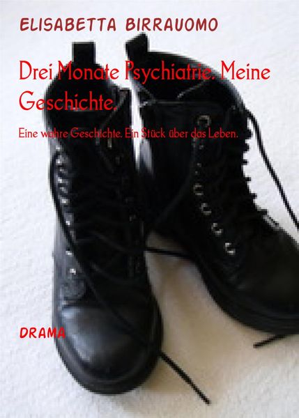 Produktbild: Drei Monate Psychiatrie. Meine Geschichte.