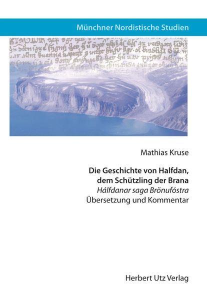 Produktbild: Die Geschichte von Halfdan, dem Sch&uuml;tzling der Brana