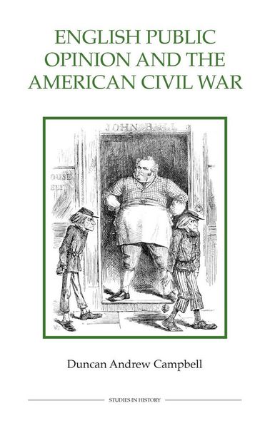 Produktbild: English Public Opinion and the American Civil War (Uitgawe and Revised)