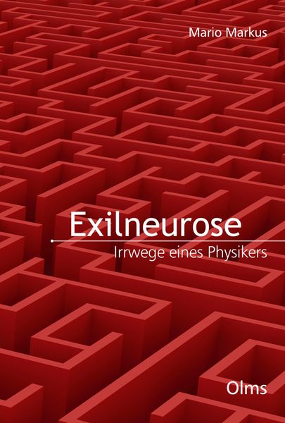 Produktbild: Exilneurose. Irrwege eines Physikers