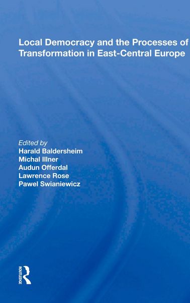 Produktbild: Local Democracy And The Processes Of Transformation In East-central Europe