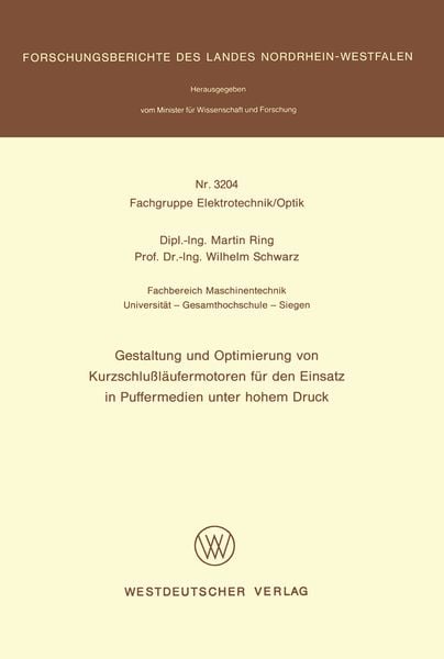 Produktbild: Gestaltung und Optimierung von Kurzschlu&szlig;l&auml;ufermotoren f&uuml;r den Einsatz in Puffermedien unter hohem Druck