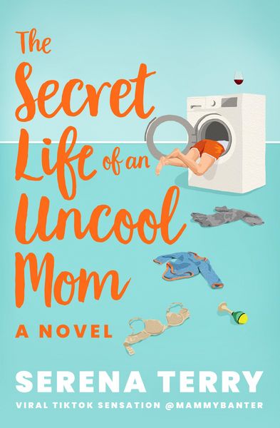 Produktbild: The Secret Life of an Uncool Mom