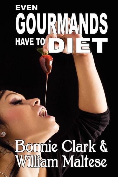 Produktbild: Even Gourmands Have to Diet (The Traveling Gourmand, Book 6)