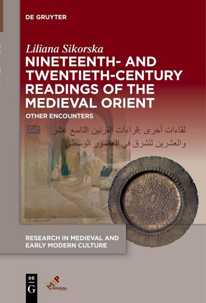 Produktbild: Nineteenth- and Twentieth-Century Readings of the Medieval Orient