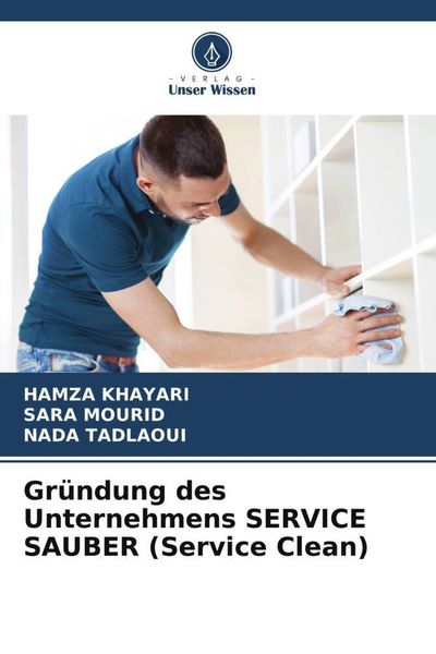 Gründung des Unternehmens SERVICE SAUBER (Service Clean)