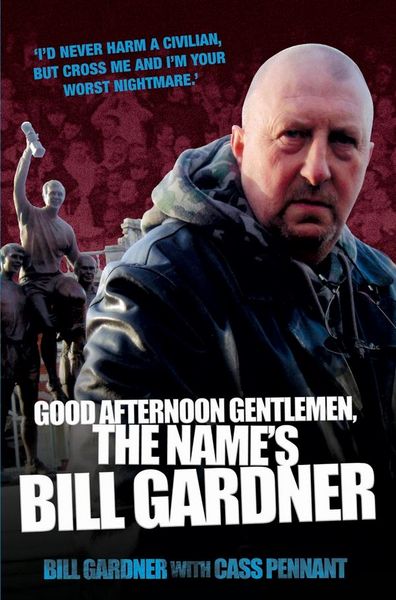 Produktbild: Good Afternoon, Gentlemen, the Name's Bill Gardner