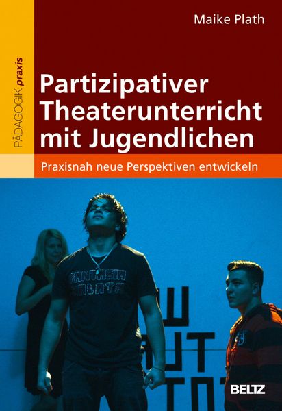 Produktbild: Partizipativer Theaterunterricht mit Jugendlichen