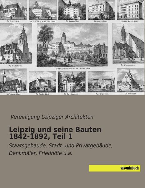 Produktbild: Leipzig und seine Bauten 1842-1892, Teil 1