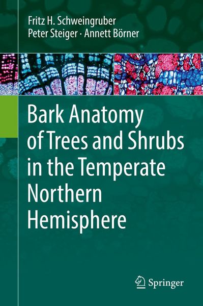 Produktbild: Bark Anatomy of Trees and Shrubs in the Temperate Northern Hemisphere