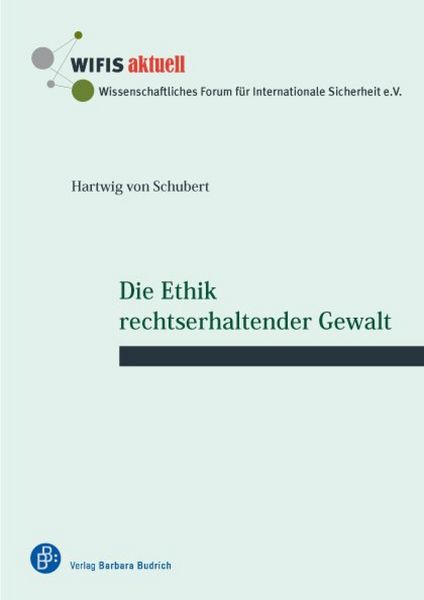Produktbild: Die Ethik rechtserhaltender Gewalt