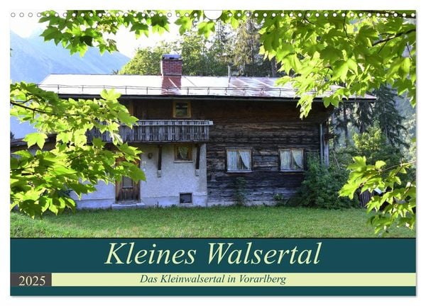 Kleines Walsertal - Das Kleinwalsertal in Vorarlberg (Wandkalender 2025 DIN A3 quer), CALVENDO Monatskalender