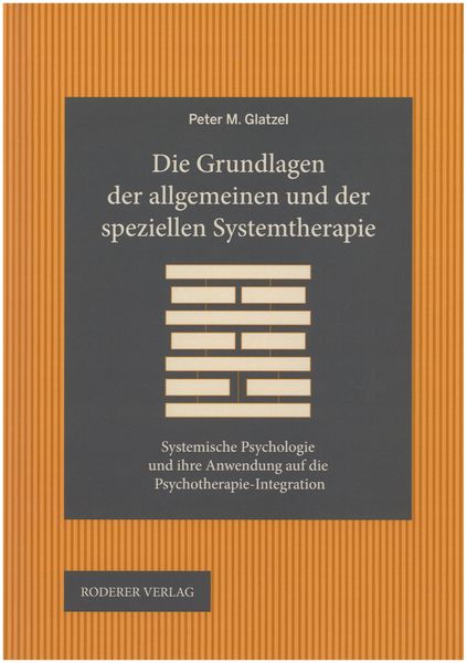 Produktbild: Die Grundlagen der allgemeinen und der speziellen Systemtherapie