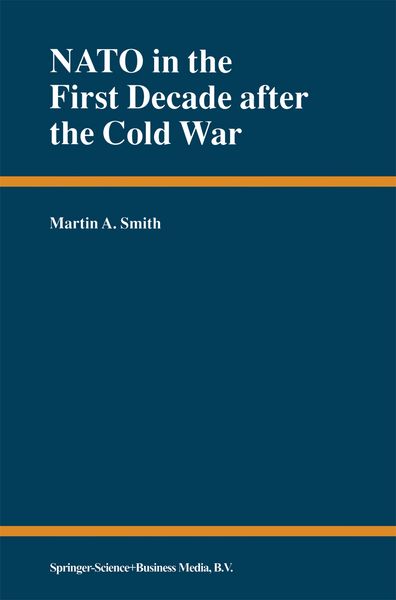 Produktbild: NATO in the First Decade after the Cold War