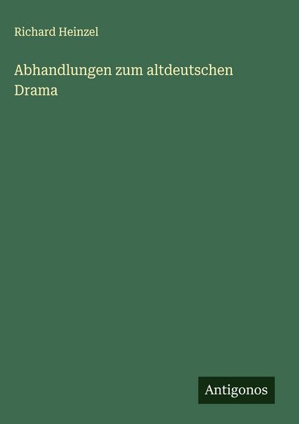 Produktbild: Abhandlungen zum altdeutschen Drama
