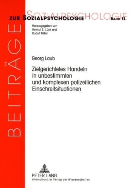 Produktbild: Zielgerichtetes Handeln in unbestimmten und komplexen polizeilichen Einschreitsituationen