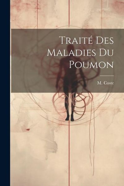 Produktbild: Trait&eacute; des maladies du poumon