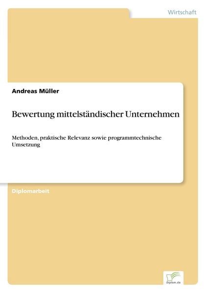 Bewertung mittelständischer Unternehmen, Taschenbuch von Andreas Müller, GRIN, 9783838625645