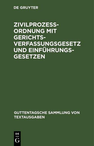 Produktbild: Zivilproze&szlig;ordnung mit Gerichtsverfassungsgesetz und Einf&uuml;hrungsgesetzen