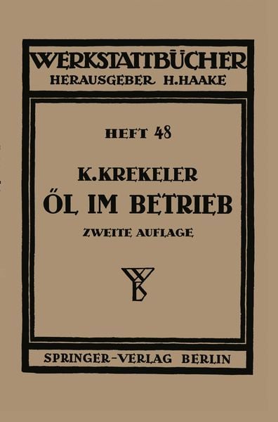 Öl im Betrieb, Taschenbuch von Karl Krekeler, Springer Berlin, 9783642984723