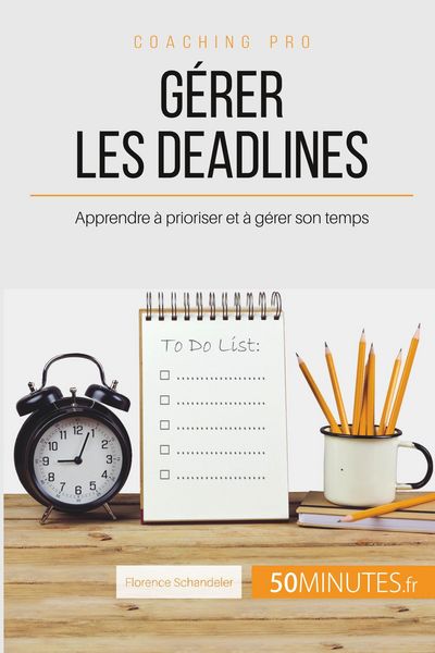 Produktbild: G&eacute;rer les deadlines
