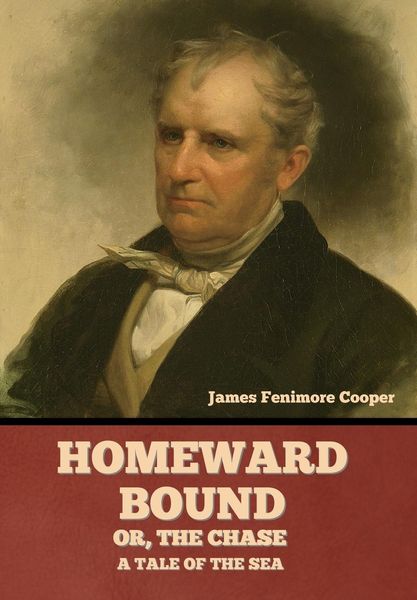 Produktbild: Homeward Bound; Or, the Chase