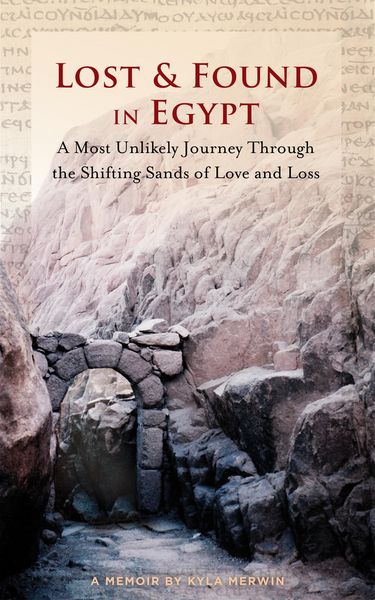 Produktbild: Lost & Found in Egypt: A Most Unlikely Journey Through the Shifting Sands of Love and Loss