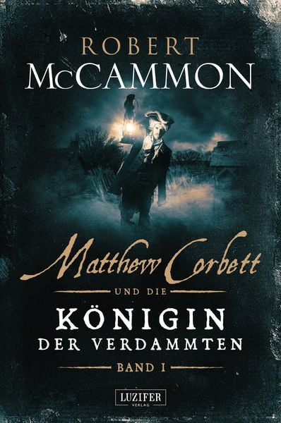 Produktbild: MATTHEW CORBETT und die K&ouml;nigin der Verdammten (Band 1)