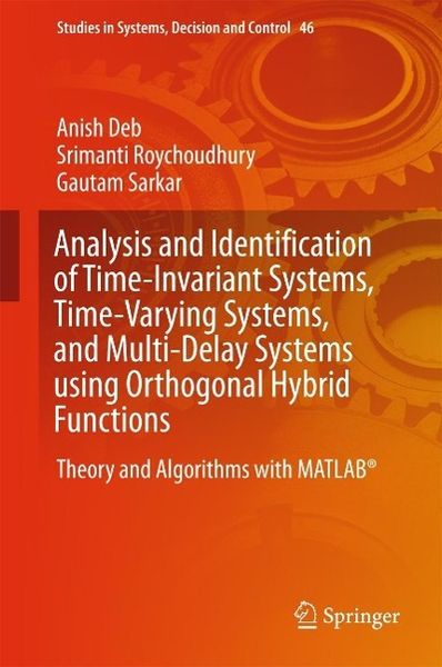 Produktbild: Analysis and Identification of Time-Invariant Systems, Time-Varying Systems, and Multi-Delay Systems using Orthogonal Hybrid Functions