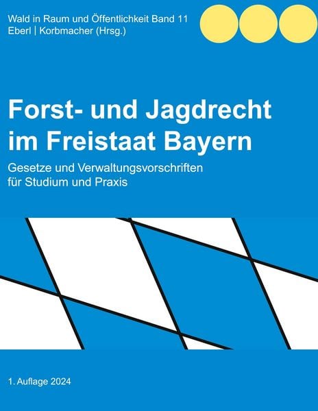 Produktbild: Forst- und Jagdrecht im Freistaat Bayern