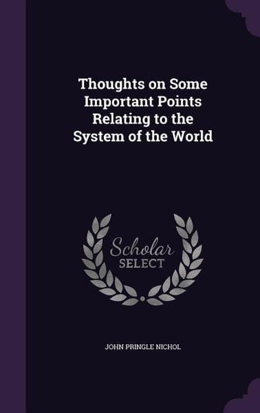 Produktbild: Thoughts on Some Important Points Relating to the System of the World